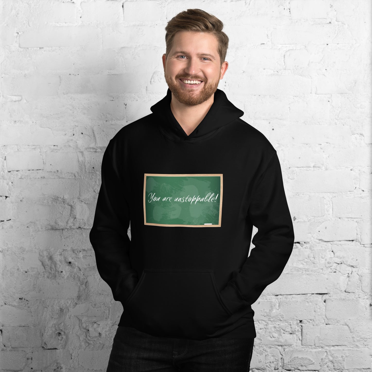 You are unstoppable! Chalkboard Unisex Hoodie