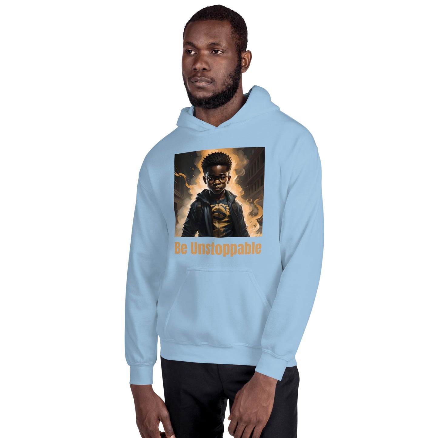 Be Unstoppable Unisex Hoodie