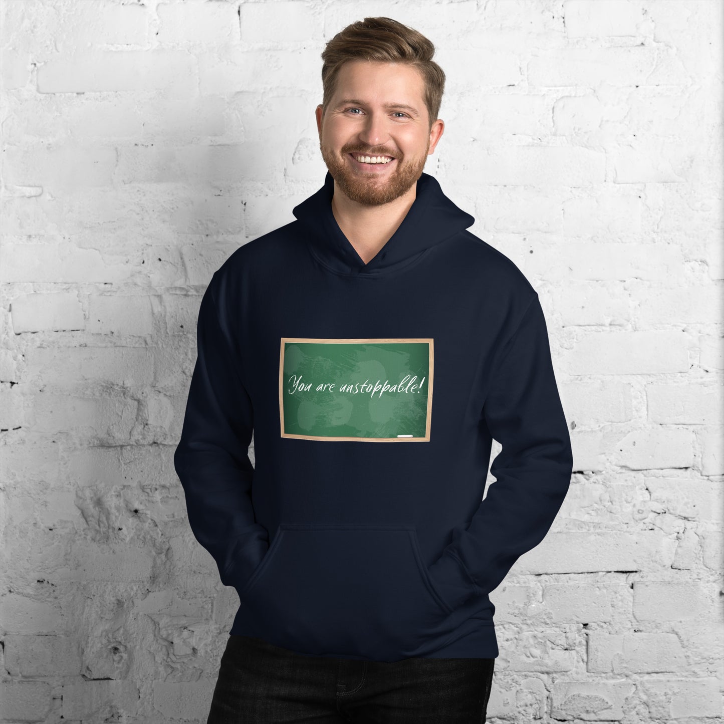You are unstoppable! Chalkboard Unisex Hoodie