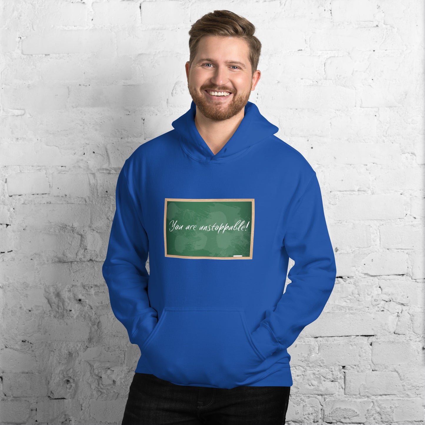 You are unstoppable! Chalkboard Unisex Hoodie