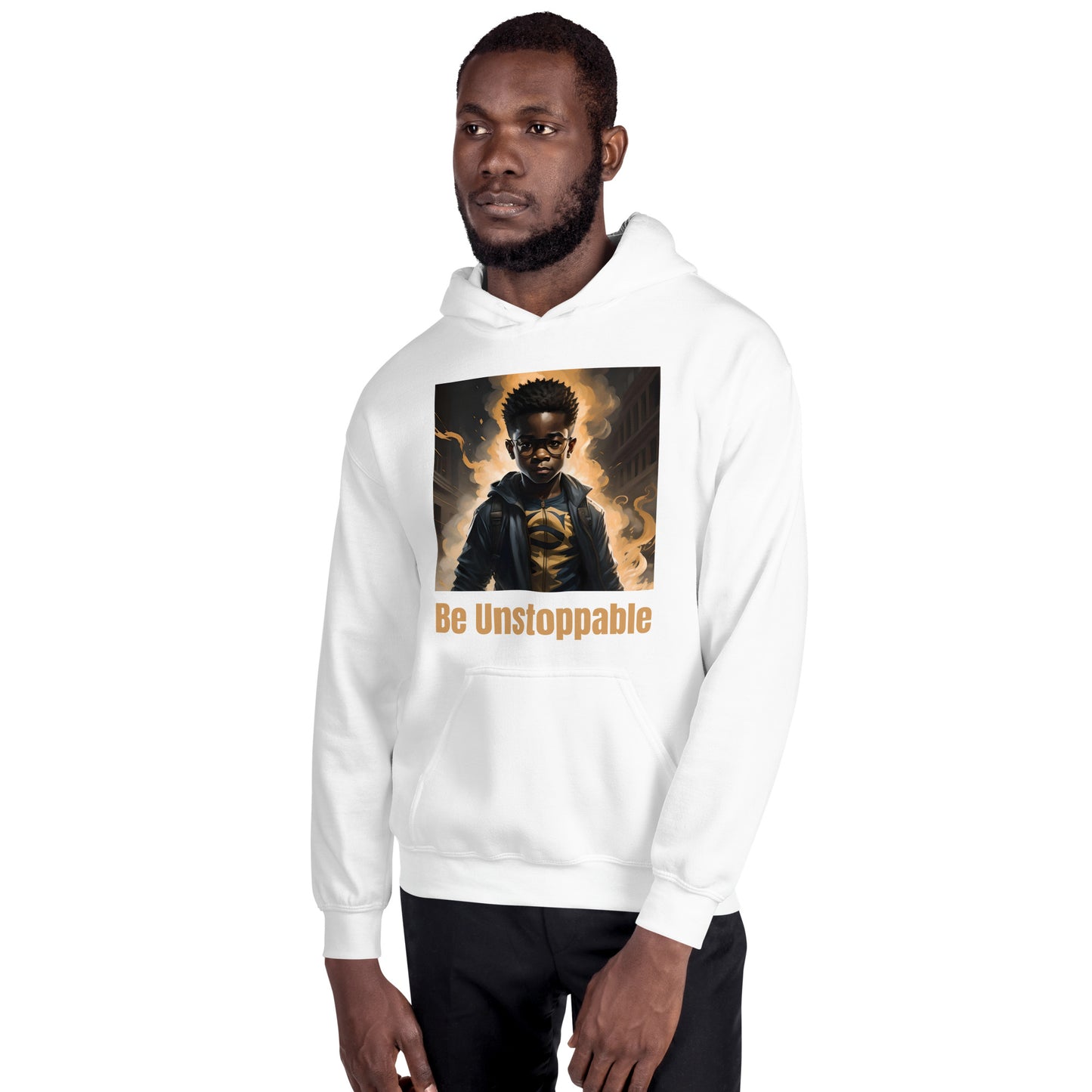 Be Unstoppable Unisex Hoodie