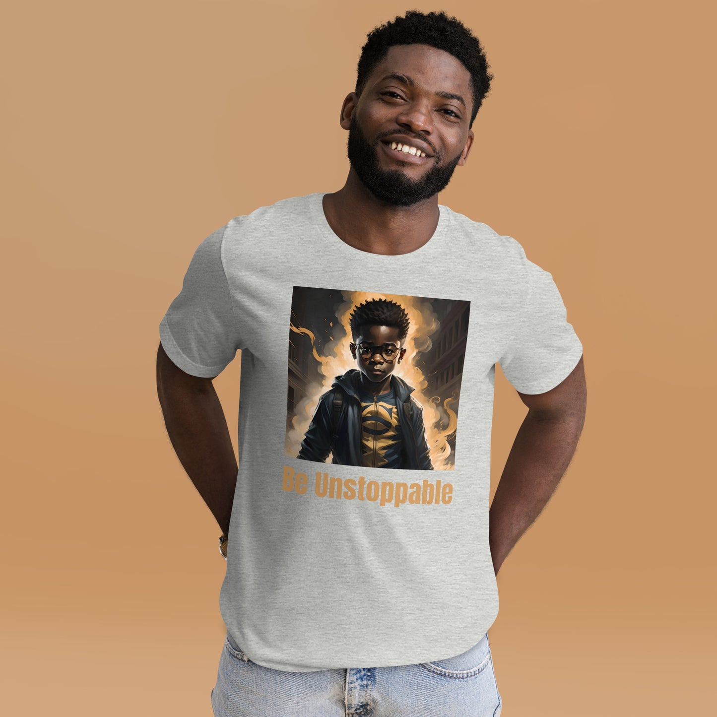 Be Unstoppable Unisex t-shirt