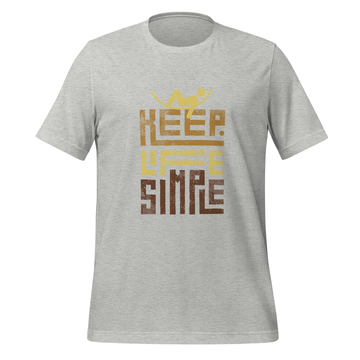 Keep Life Simple Unisex t-shirt