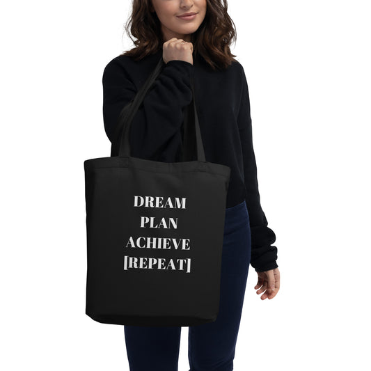 Dream Plan Achieve Repeat Eco Tote Bag