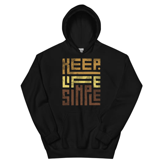 Live Life Simple 2 Unisex Hoodie