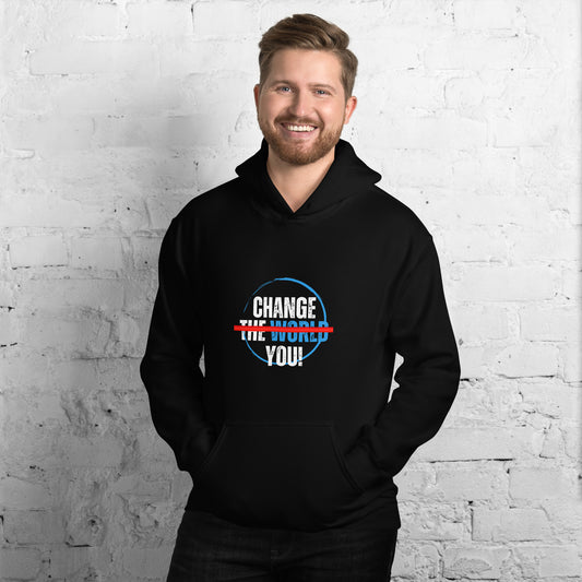 Change You Unisex Hoodie