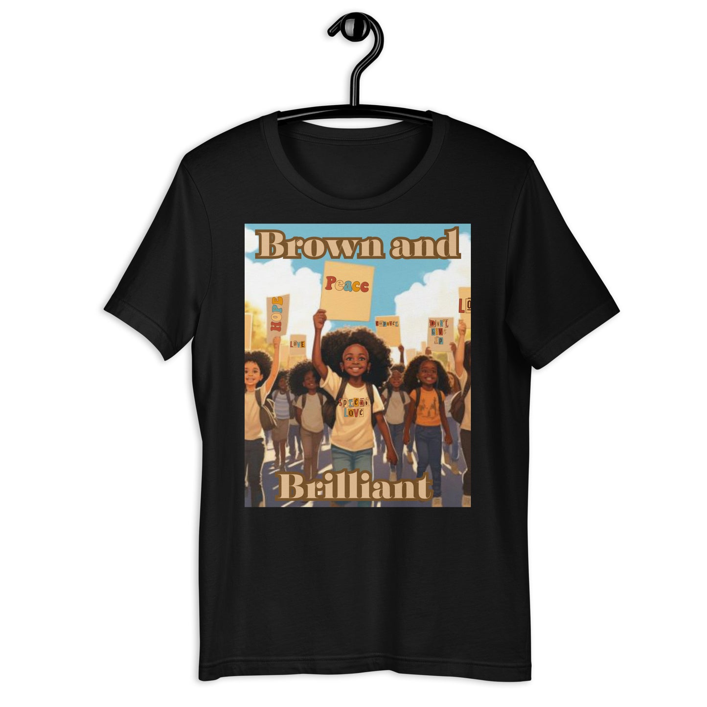 Brown and Brilliant Activist Adult Unisex t-shirt