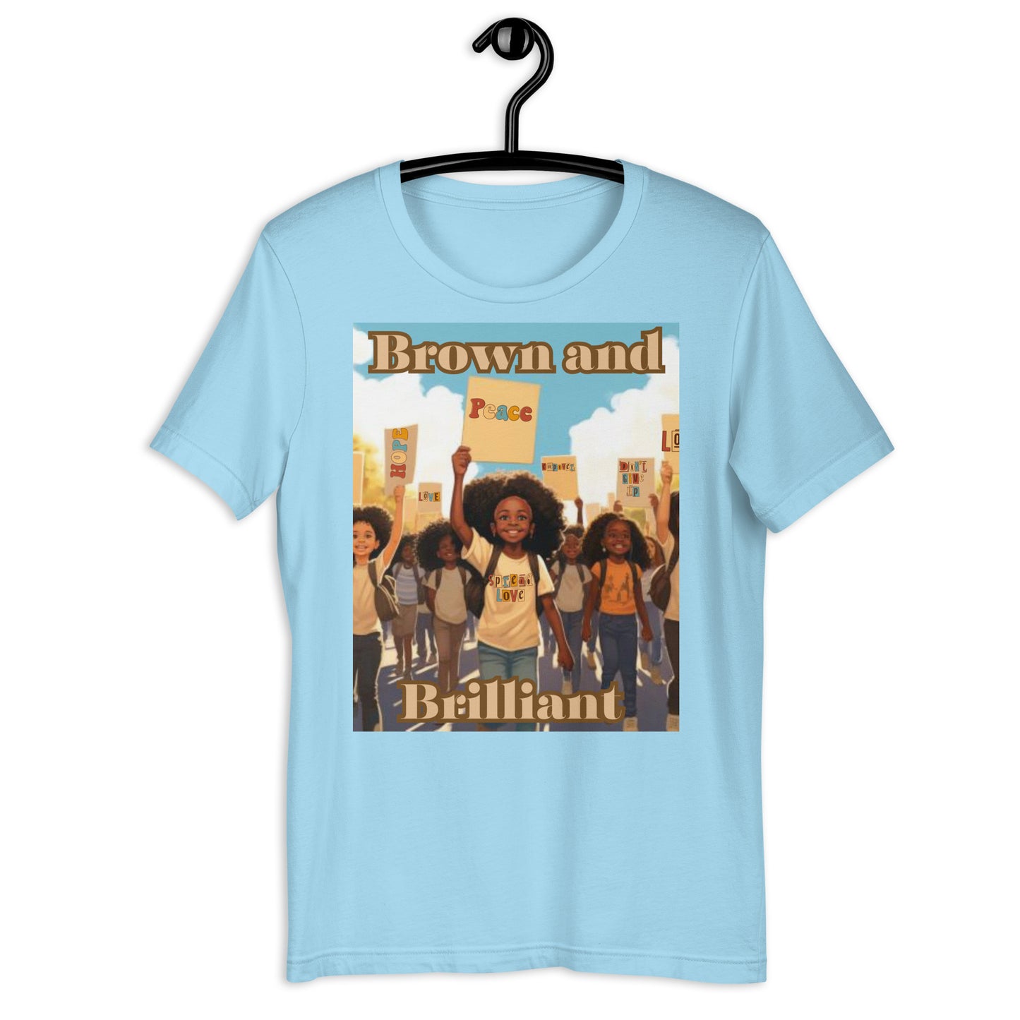 Brown and Brilliant Activist Adult Unisex t-shirt