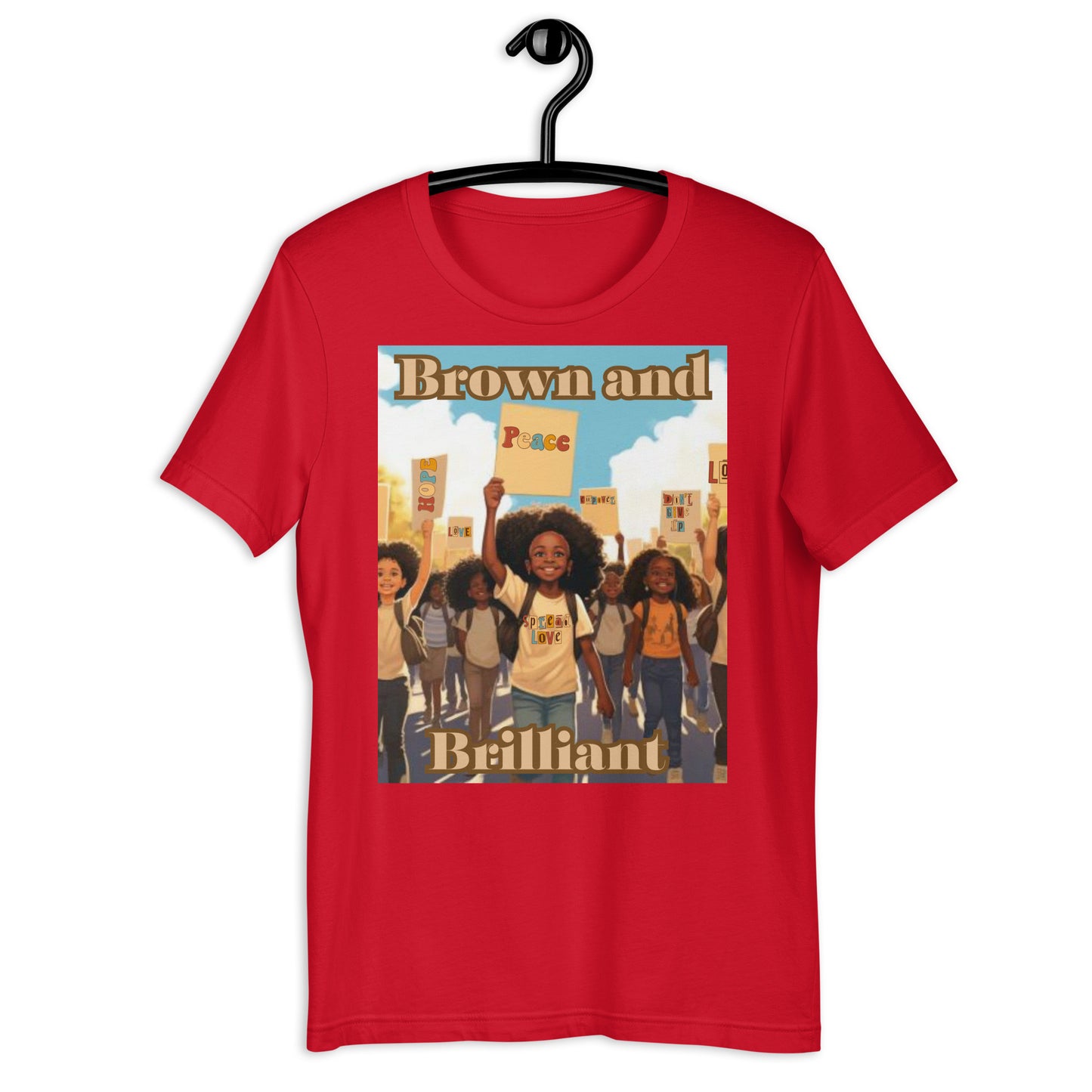 Brown and Brilliant Activist Adult Unisex t-shirt