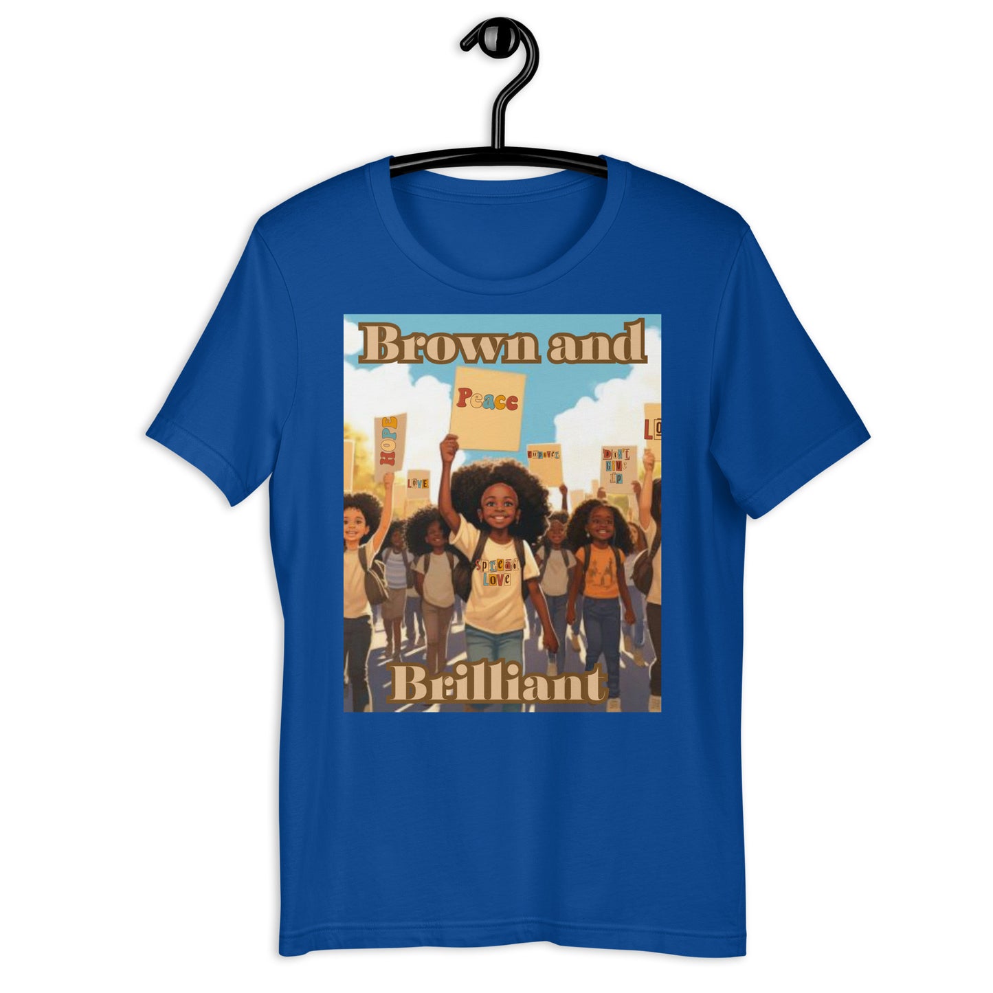 Brown and Brilliant Activist Adult Unisex t-shirt