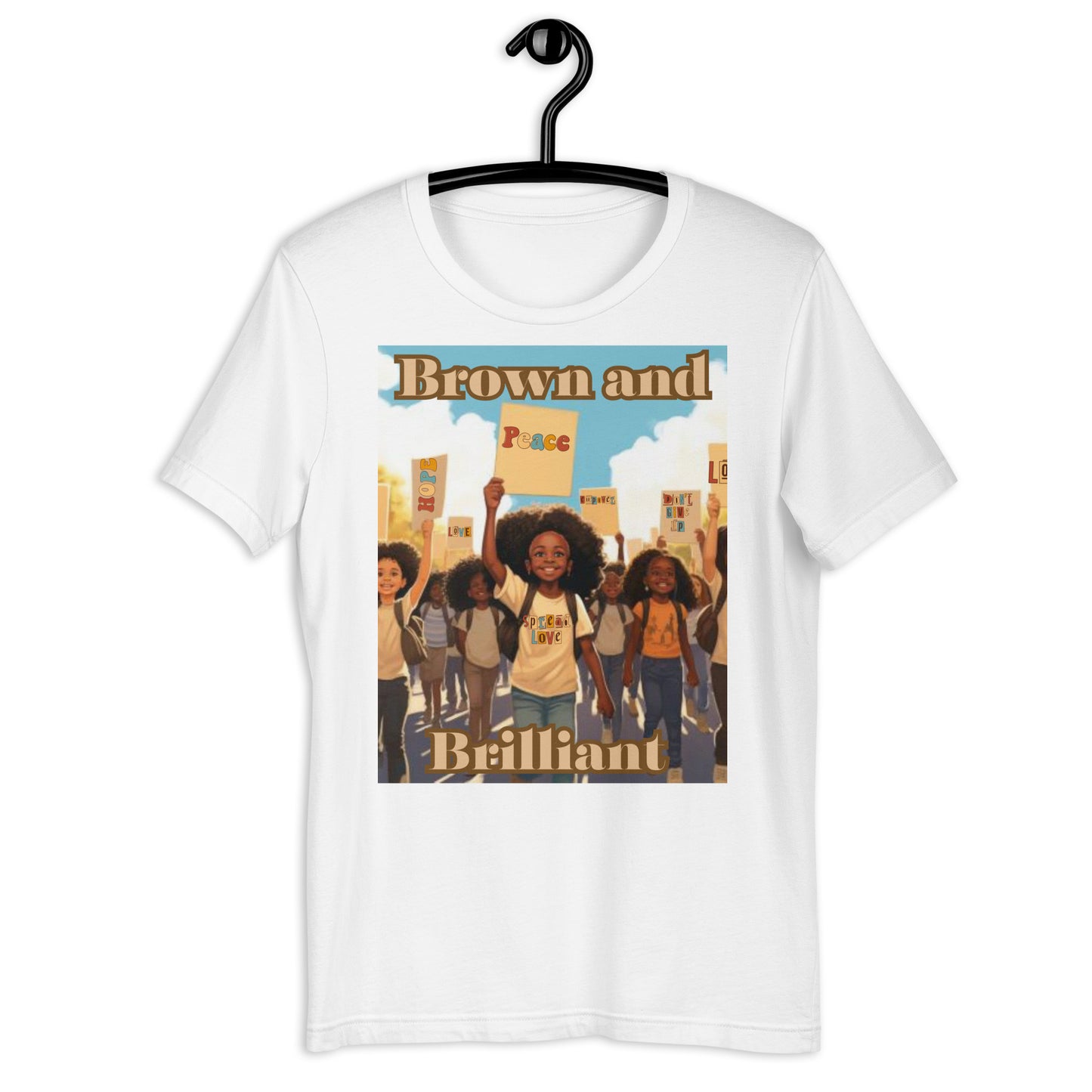 Brown and Brilliant Activist Adult Unisex t-shirt